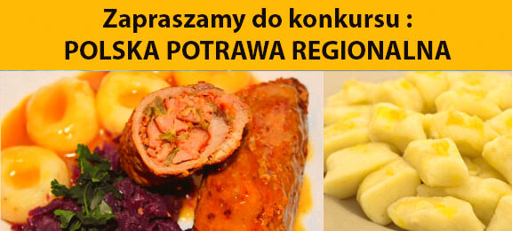 Konkurs kulinarny: POLSKA POTRAWA REGIONALNA