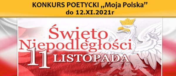 Konkurs poetycki: Moja Polska