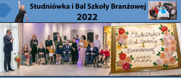 Studniówka i Bal Szkoły Branżowej – 2022