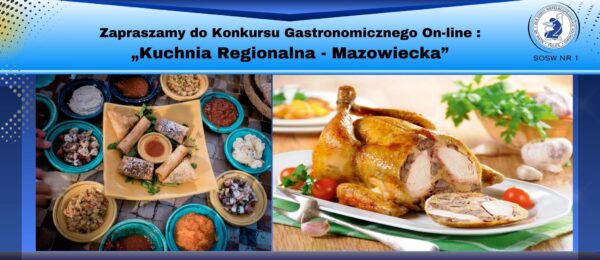Konkurs Gastronomiczny: „Kuchnia Regionalna – Mazowiecka”