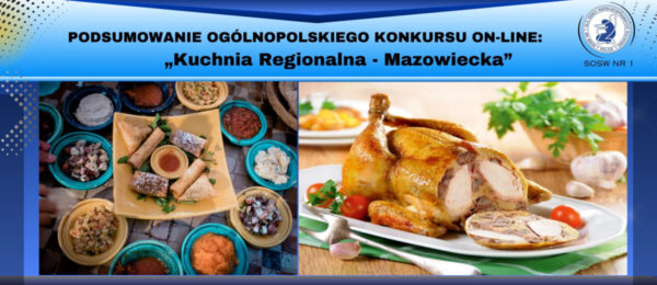 Podsumowanie konkursu: „Kuchnia Regionalna – Mazowiecka”