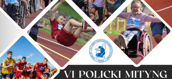 VI POLICKI MITYNG LEKKOATLETYCZNY DLA OSÓB NIEPEŁNOSPRAWNYCH. 