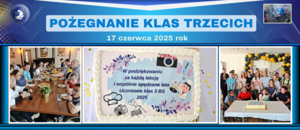 Pożegnanie klas trzecich Pożegnanie klas trzecich