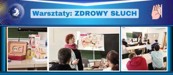 Warsztaty: Zdrowy Słuch