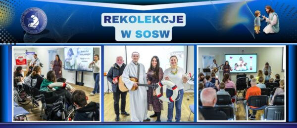 Rekolekcje w SOSW