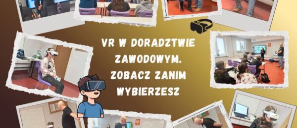 VR w doradztwie zawodowym – zobacz zanim wybierzesz
