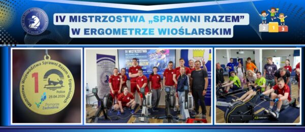 IV Mistrzostwa „Sprawni Razem” w Ergometrze Wioślarskim