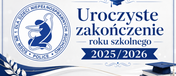 Uroczyste zakończenie roku szkolego 2056/2026