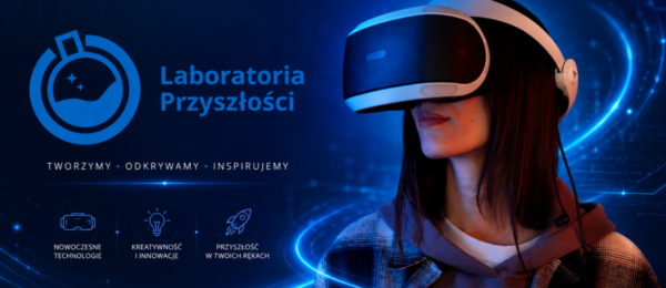 Laboratoria Przyszłości – Gogle VR